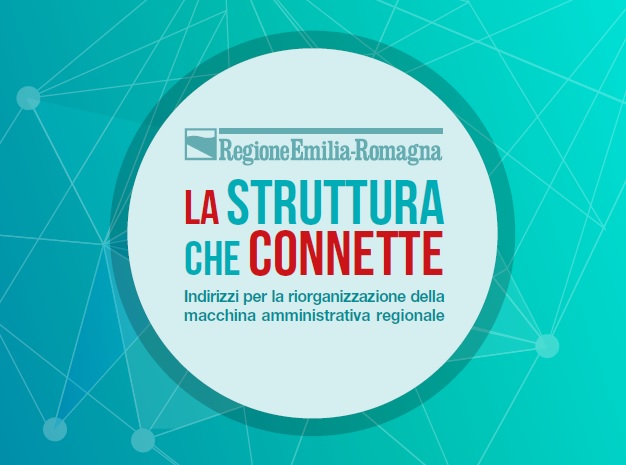 La riorganizzazione dell’ente regionale