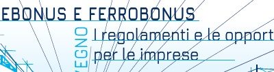 “Marebonus e Ferrobonus, i regolamenti e le opportunità per le imprese”